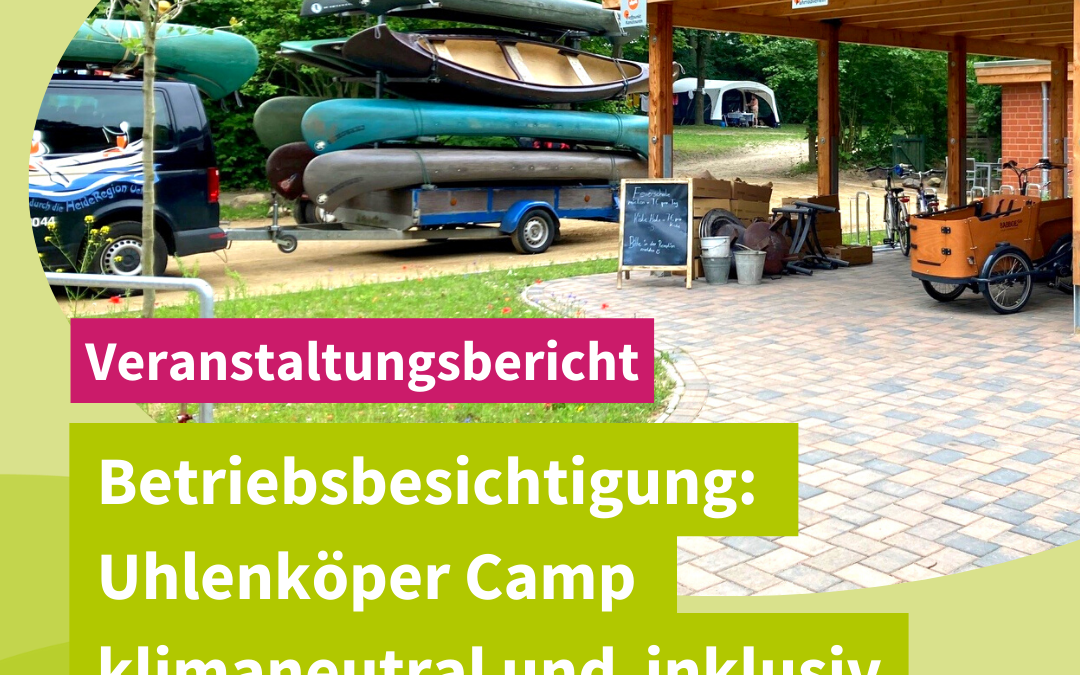 Betriebsbesichtigung: Uhlenköper Camp – klimaneutral und inklusiv