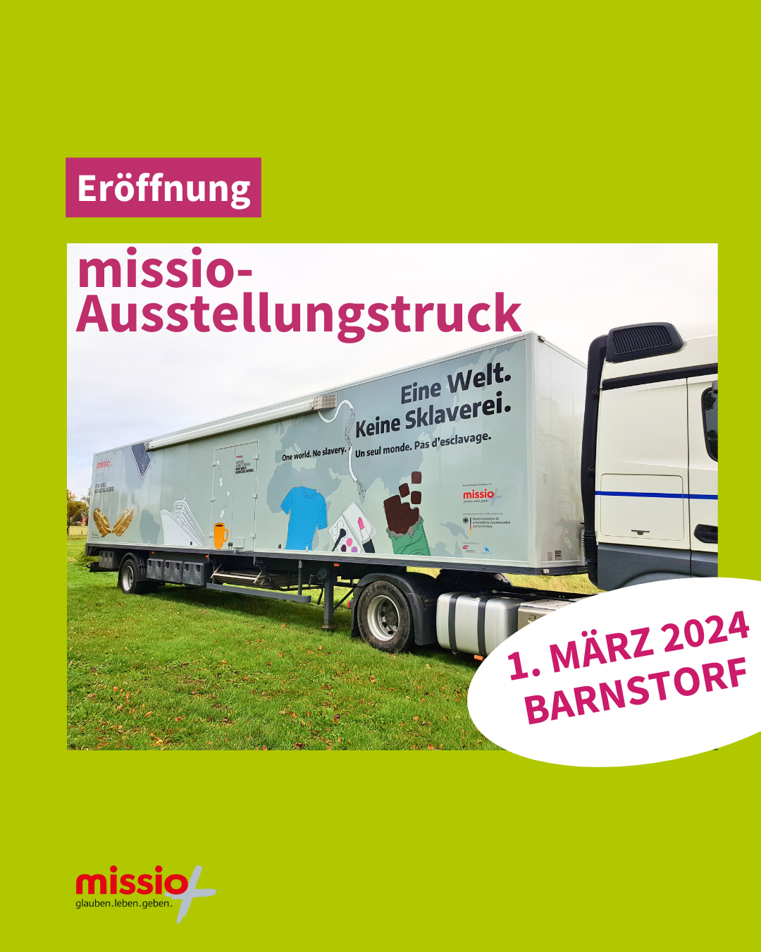 Eröffnung | Neuer Ausstellungstruck des VNB: missio-Truck „Eine Welt. Keine Sklaverei.“