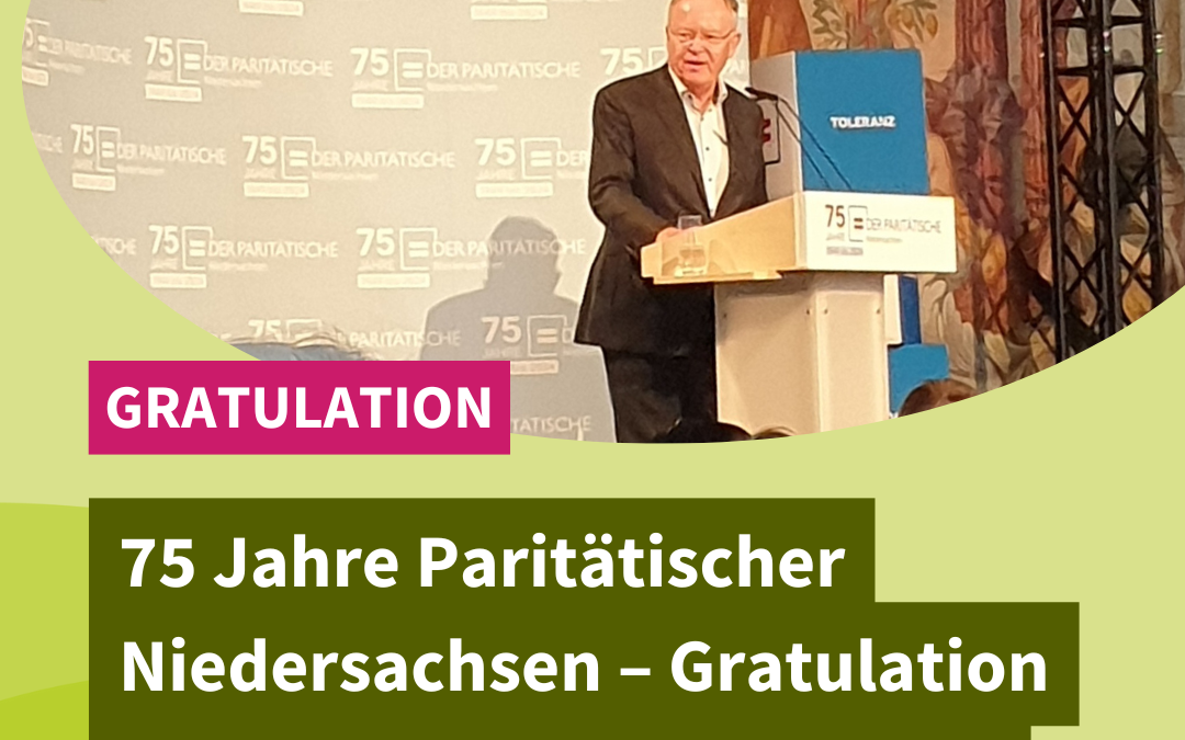 75 Jahre Paritätischer Niedersachsen – Gratulation an das starke Netzwerk für soziale Gerechtigkeit