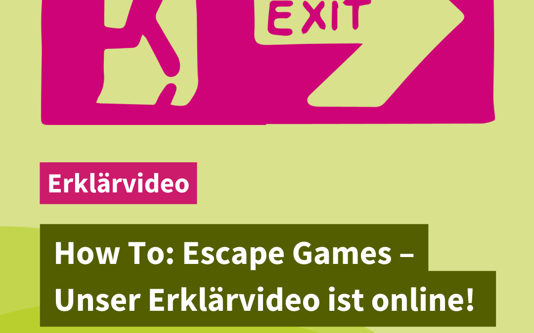 How To: Escape Games – Unser Erklärvideo ist online!