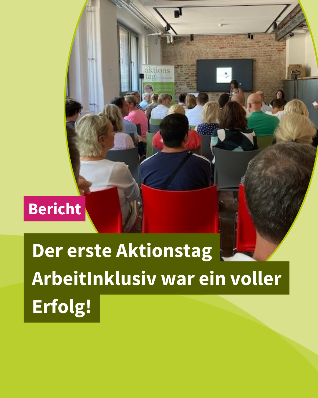 Der erste Aktionstag ArbeitInklusiv war ein voller Erfolg!