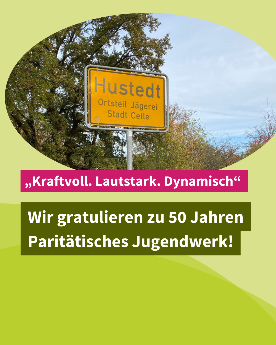 „Kraftvoll. Lautstark. Dynamisch“ – Wir gratulieren zu 50 Jahren Paritätisches Jugendwerk!