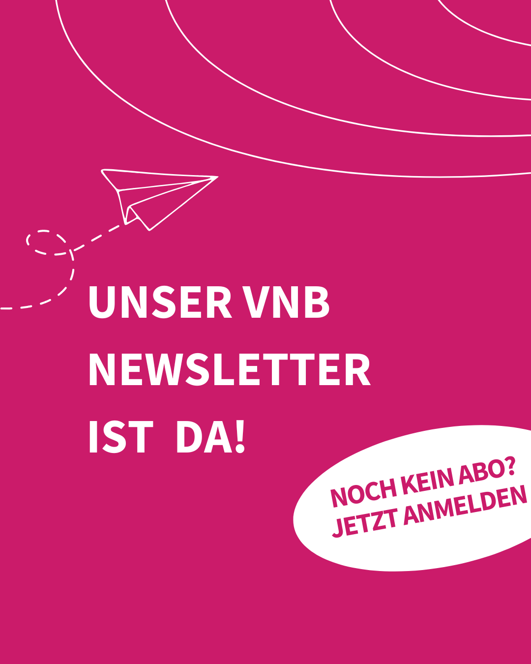 Vielfältig, engagiert, zukunftsorientiert – der neue VNB-Newsletter ist da!