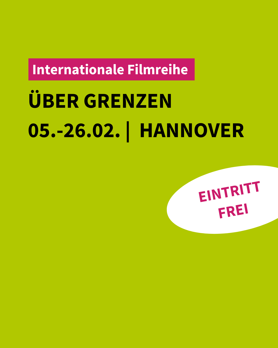 Über Grenzen – Internationale Filmreihe | Hannover | 5. – 26. Februar 2025